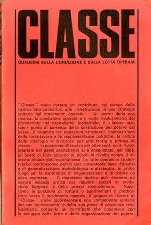 Classe : quaderni sulla condizione e sulla lotta operaia (nn. 1/1969 - 10/1975).