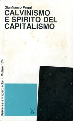 Calvinismo e spirito del capitalismo.