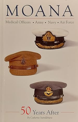 Moana Medical Officers Army Navy Air Force 50 Years After