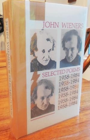 Selected Poems 1958 - 1984 (Signed by Wieners, Ginsberg and Foye)
