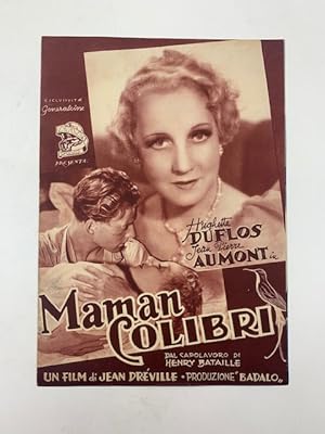 Maman Colibri'. Dal capolavoro di Henry Bataille. Un film di Jean Dreville (pieghevole promozionale)