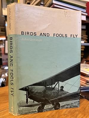 Birds and Fools Fly