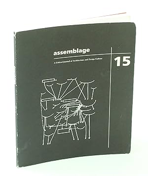 Assemblage 15 - A Critical Journal of Architecture and Design Culture, August 1991