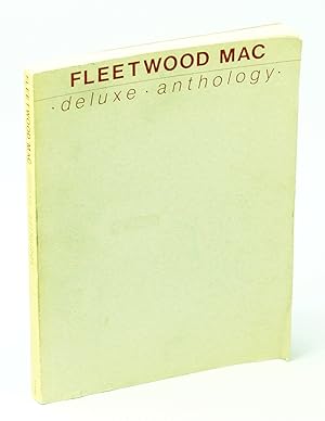 Fleetwood Mac Deluxe Anthology: Songbook Containing All Songs from Three Great Albums, Fleetwood ...