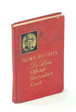 Old Mr. Boston De Luxe [Deluxe] Official Bartender's Guide