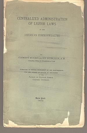 Centralized administration of liquor laws in the American commonwealths