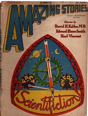 Amazing Stories, September, 1928. Stories by David H. Keller, M.D., Edward Elmer Smith & Harl Vin...