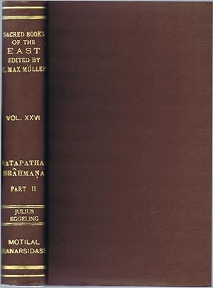 The Satapatha-Brahmana: Part II: Books III and IV, according to the Text of the Madhyandina School