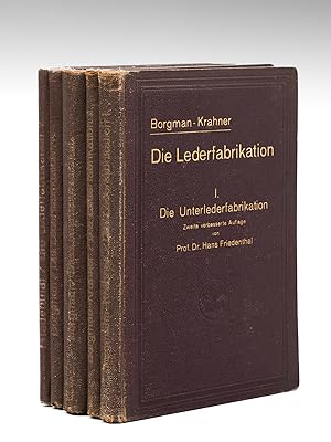 Die Lederfabrikation. Praktisches Handbuch für die gesamte Lederindustrie (5 Bände - Full set) I ...