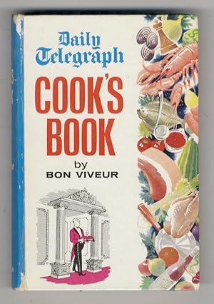 "The Daily Telegraph" Cook's Book. By "Bon viveur".