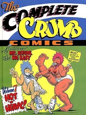 The Complete Crumb Comics Vol 7 Hot 'n' Heavy