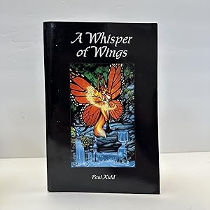 A WHISPER OF WINGS [Signed]