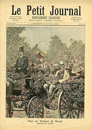 "LE PETIT JOURNAL N°29 du 13/6/1891" BATAILLE DE FLEURS (Pour les victimes du devoir) / L'ATTAQUE...