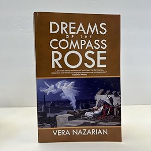 DREAMS OF THE COMPASS ROSE [INSCRIBED]