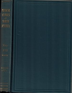 The Medical Clinics of North America - Boston Number, May 1938 - Volume 22, Number 3