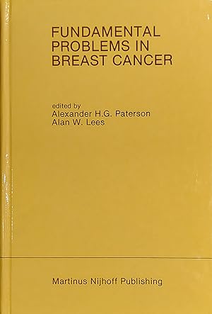 Fundamental Problems in Breast Cancer: Proceedings of the Second International Symposium on Funda...