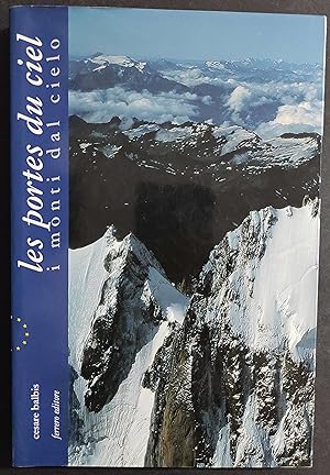Les Portes du Ciel - Monti dal Cielo - C. Balbis - Ed. Ferrero - 2000 - FR