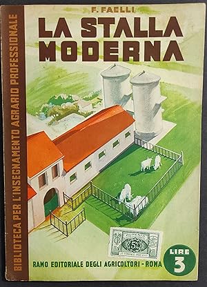 La Stalla Moderna - F. Faelli - Ed. REDA - 1937
