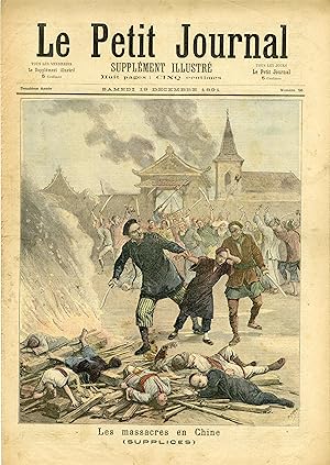 "LE PETIT JOURNAL N°56 du 19/12/1891" LES MASSACRES EN CHINE (SUPPLICES / INCENDIES)