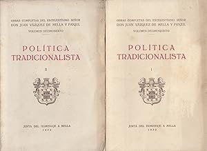 Obras Completas de Excelentisimo Sr. Don Juan Vázquez y FanJul Tomos XV y XVI: POLÍTICA TRADICION...