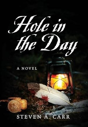 Hole in the Day: A Novel