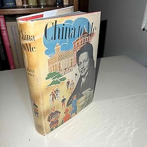 China to Me - A Partial Autobiography (w/Signed note)
