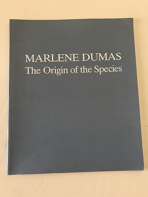 Marlene Dumas : The Origin of the Species