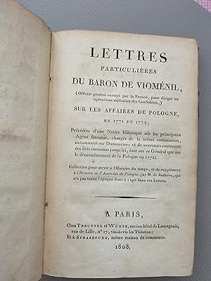 Lettres particulières du baron de Viomenil (Officier général envoyé par la France pour diriger le...