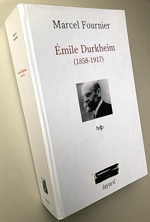 Emile Durkheim : 1858-1917