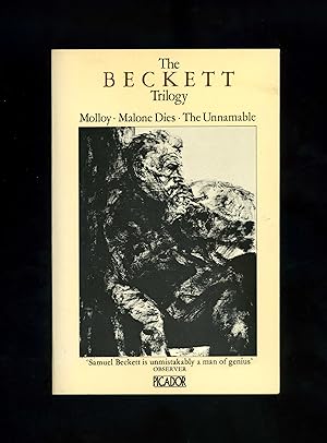 THE BECKETT TRILOGY - Molloy, Malone Dies, The Unnamble (First paperback edition)
