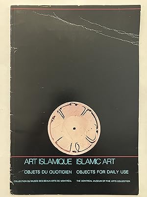 Art islamique : objets du quotidien : collection du Musée des beaux-arts de Montréal : recherche ...