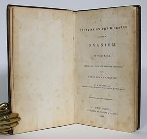 A Treatise on the Diseases Produced by Onanism