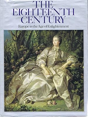 The Eighteenth Century: Europe in the Age of Enlightenment