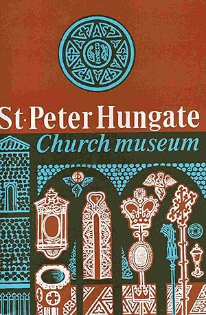 Guide to the St. Peter Hungate Church Museum