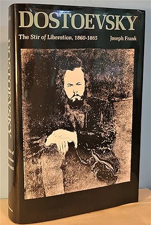 Dostoevsky: The Stir of Liberation, 1860-1865