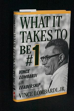 What It Takes to Be #1: Vince Lombardi on Leadership