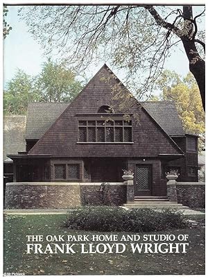 Frank Lloyd Wright: The Oak Park Home and Studio