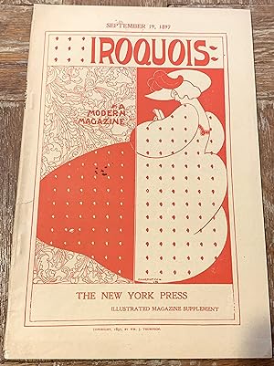 Iroquois, a Modern Magazine; September 19, 1897 [With] "Picture Making in the Studio, Beatrice To...