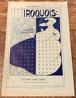 Iroquois, a Modern Magazine; September 26, 1897 [With] "The State of Washington and Spokane" by A...