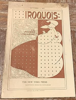 Iroquois, a Modern Magazine; October 3, 1897 [With] "Queer Marriage Customs" by Helen M. Winslow ...