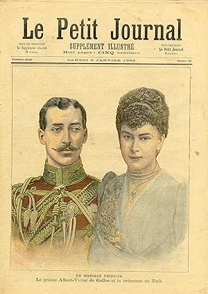 "LE PETIT JOURNAL N°59 du 9/1/1892" UN MARIAGE PRINCIER : LE PRINCE Albert-Victor de GALLES et la...