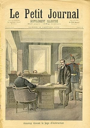 "LE PETIT JOURNAL N°60 du 16/1/1892" ANASTAY DEVANT LE JUGE D'INSTRUCTION / UN DRAME DANS UNE CAVE