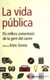 La vida pública: Els millors comentaris de la gent del carrer