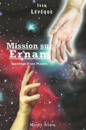 Mission sur Ernam - Sauvetage d'une planète