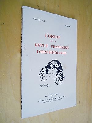 L'Oiseau et la Revue française d'Ornithologie Volume 41 1971 N° Spécial