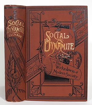 Social Dynamite; or, The Wickedness of Modern Society