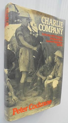 Charlie Company: In Service with C Company, 2nd Queen's Own Cameron Highlanders, 1940-44