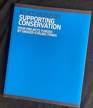 Supporting conservation : four projects funded by Gieskes-Strijbis fonds
