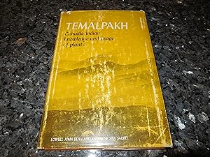 Temalpakh - Cahuilla Indian Knowledge and Usage of Plants