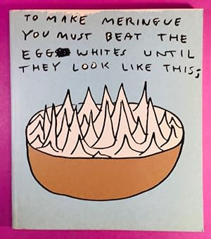 To Make Meringue You Must Beat The Egg Whites Until They Look Like This [Initiales et dessin orig...